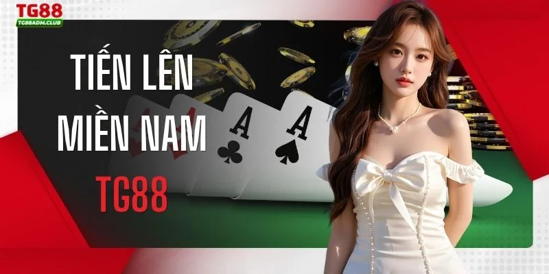 Tiến Lên Miền Nam TG88